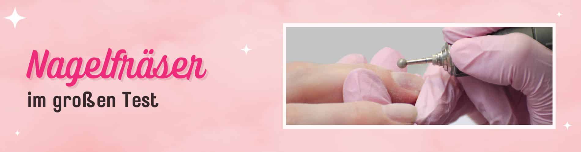 nagelfraesertest.com Hero
